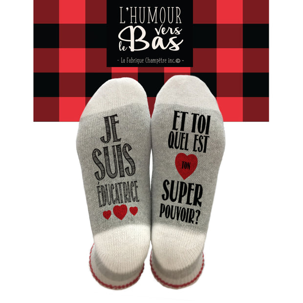 Bas Je suis éducatrice et toi quel est ton super pouvoir?