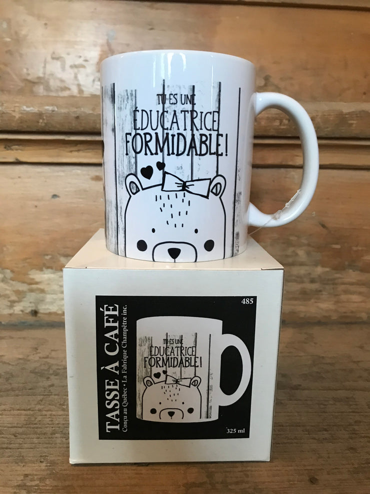 Tasse tu es une éducatrice formidable (ours)