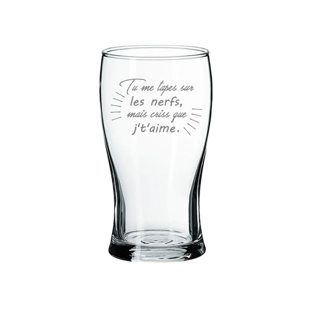 Verre De Bière Tu Me Tapes Sur Les Nerfs