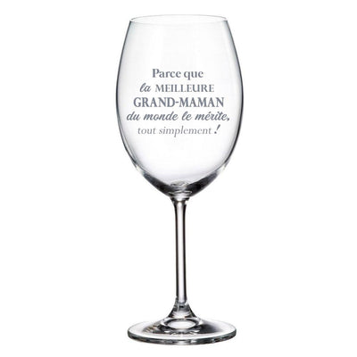 Verre de vin Parce Que La Meilleure Grand-Maman