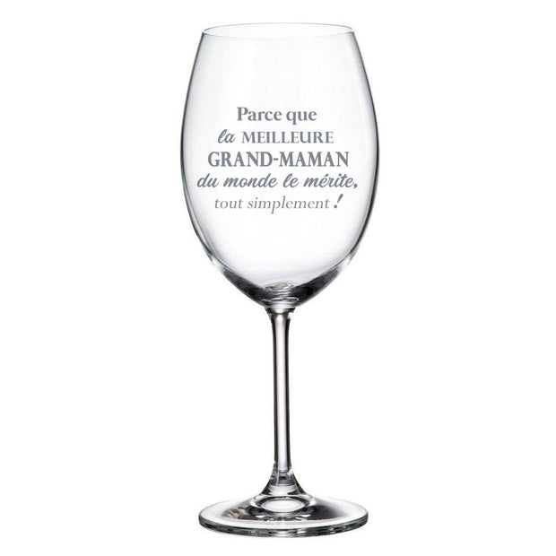 Verre de vin Parce Que La Meilleure Grand-Maman
