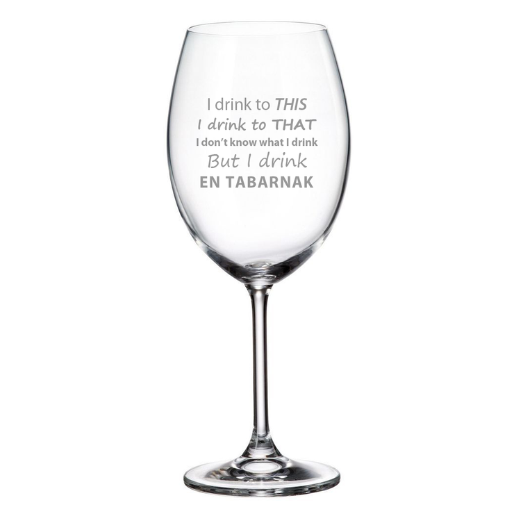 Verre de vin I Drink To This